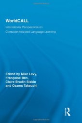 book WorldCALL: International Perspectives on Computer-Assisted Language Learning