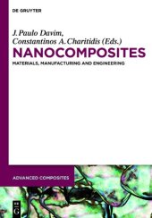 book Nanocomposites: Materials, Manufacturing and Engineering