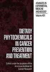 book Dietary Phytochemicals in Cancer Prevention and Treatment