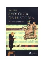 book Apologia da história, ou, o ofício de historiador