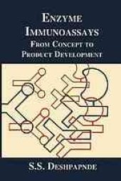 book Enzyme Immunoassays: From Concept to Product Development