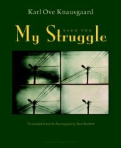 book My Struggle: Book Two: A Man in Love