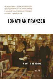 book How to Be Alone: Essays