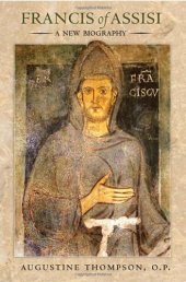 book Francis of Assisi: A New Biography