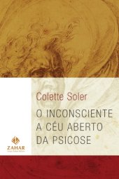 book O inconsciente a céu aberto da psicose