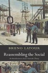 book Reassembling the social : an introduction to actor-network-theory