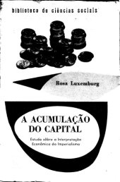 book A acumulação do capital : estudo sobre a interpretação econômica do imperialismo