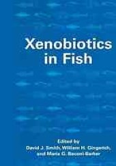 book Xenobiotics in Fish