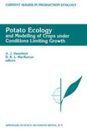 book Potato Ecology And modelling of crops under conditions limiting growth: Proceedings of the Second International Potato Modeling Conference, held in Wageningen 17–19 May, 1994