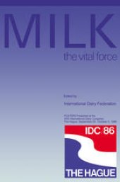 book MILK the vital force: POSTERS Presented at the XXII International Dairy Congress, The Hague, September 29 – October 3, 1986