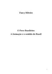 book O povo brasileiro : a formação e o sentido do Brasil