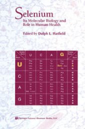 book Selenium: Its Molecular Biology and Role in Human Health