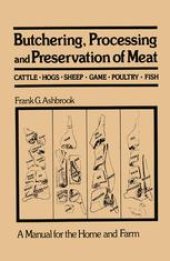 book Butchering, processing and preservation of meat