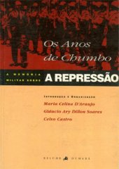 book Os Anos de chumbo : a memória militar sobre a repressão