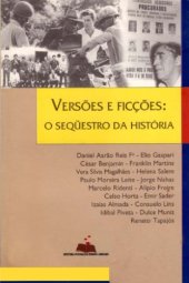 book Versões e ficções : o seqüestro da história