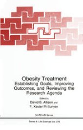 book Obesity Treatment: Establishing Goals, Improving Outcomes, and Reviewing the Research Agenda