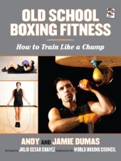 book Old School Boxing Fitness: How to Train Like a Champ