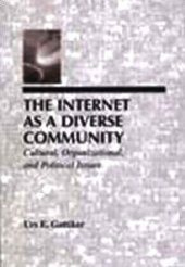 book The Internet as a diverse community: cultural, organizational, and political issues