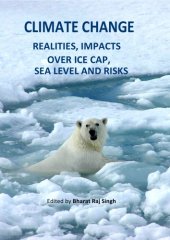 book Climate Change - Realities, Impacts Over Ice Cap, Sea Level and Risks