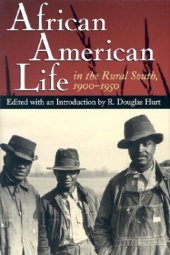 book African American Life in the Rural South, 1900-1950