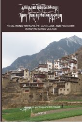 book Asian Highlands Perspectives, Vol. 15: Rgyal Tibetan Village Life, Language, and Folklore