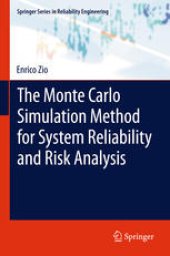 book The Monte Carlo Simulation Method for System Reliability and Risk Analysis