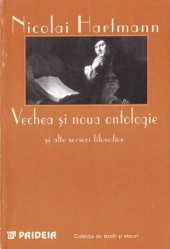 book Vechea şi noua ontologie şi alte scrieri filosofice