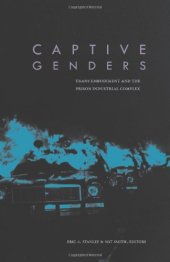 book Captive genders: trans embodiment and the prison industrial complex