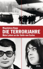 book Die Terrorjahre: Mein Leben an der Seite von Carlos