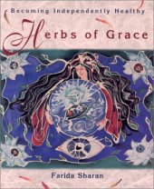 book Herbs of Grace: Becoming Independently Healthy