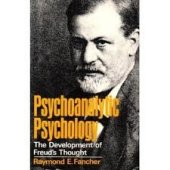 book Psychoanalytic psychology;: The development of Freud's thought