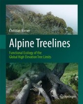 book Alpine Treelines: Functional Ecology of the Global High Elevation Tree Limits