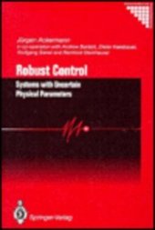 book Robust Control: Systems With Uncertain Physical Parameters