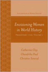 book Envisioning Women in World History: Prehistory to 1500