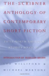 book The Scribner Anthology of Contemporary Short Fiction: Fifty North American American Stories Since 1970