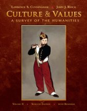 book Culture and Values, Volume II: A Survey of the Humanities with Readings