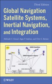 book Global Navigation Satellite Systems, Inertial Navigation, and Integration, 3rd Edition