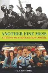 book Another Fine Mess: A History of American Film Comedy