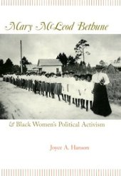 book Mary McLeod Bethune and Black Women's Political Activism