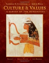 book Culture and Values, Volume I: A Survey of the Humanities with Readings