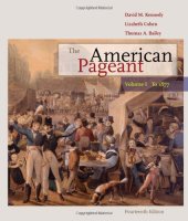 book The American Pageant: Volume I: To 1877