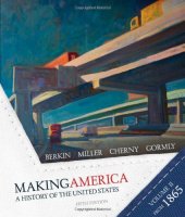 book Making America: A History of the United States - Volume 2: Since 1865