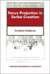 book Intonation, Word Order, and Focus Projection in Serbo-Croatian