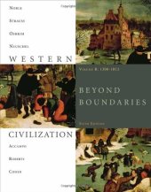 book Western Civilization: Beyond Boundaries, Volume B: 1300-1815