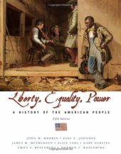 book Liberty, Equality, and Power: A History of the American People