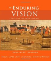 book The Enduring Vision: A History of the American People, Volume I: To 1877