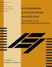 book Enterprise Integration Modeling: Proceedings of the First International Conference