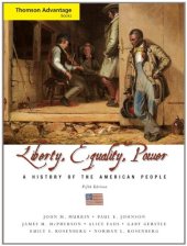 book Cengage Advantage Books: Liberty, Equality, Power: A History of the American People, Compact