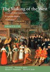 book The Making of the West: A Concise History, Volume I: Peoples and Cultures