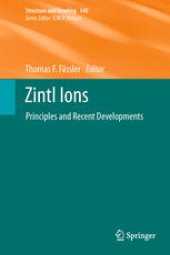 book Zintl Ions: Principles and Recent Developments